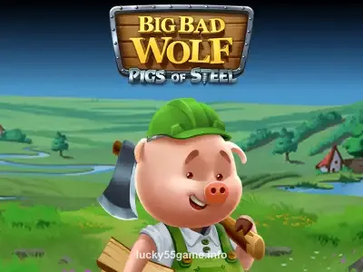 Big Bad Wolf_ Pigs of Steel lucky55 game image